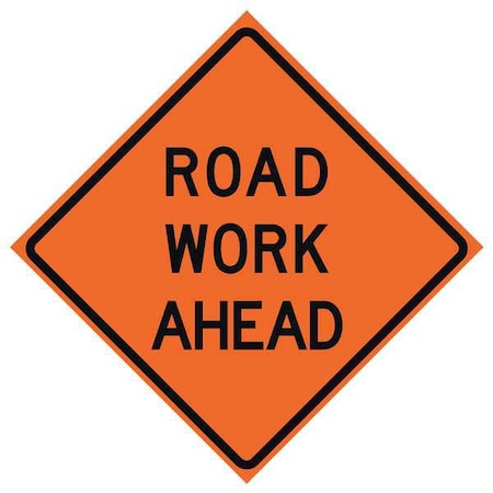 Eastern Metal Signs AND Safety 669-C/36-RVFO-RW Road Work Ahead Traffic Sign, 36 in H, 36 in W, Vinyl, Diamond, English