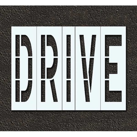 RAE STL-116-79607 Pavement Stencil, Message, Drive, 96 in Character Height, Highway Gothic Font, Polyethylene, Clear