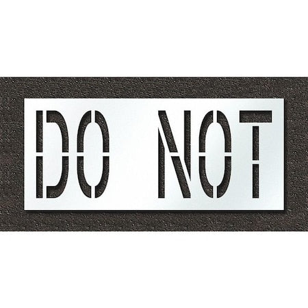RAE STL-108-72435 Pavement Stencil, Do Not
